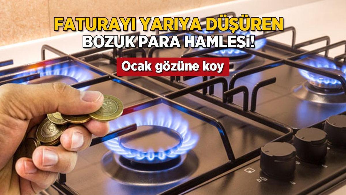 bozuk parayla faturayi yariya dusuren yontem ocak gozune koyup birakin qESWs8XW.jpg