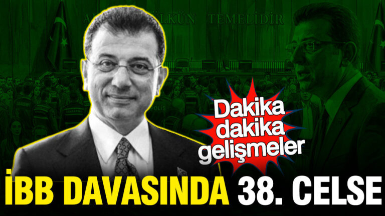 ibb-davasinda-38-celse-EzjFOl9z